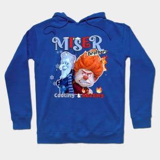 Miser Brothers - Cooling And Heating Hoodie